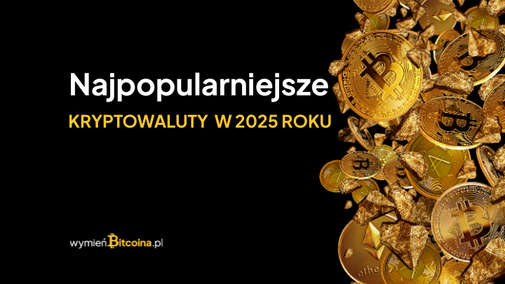 Przegląd kryptowalut w 2025 roku